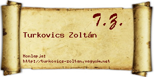 Turkovics Zoltán névjegykártya